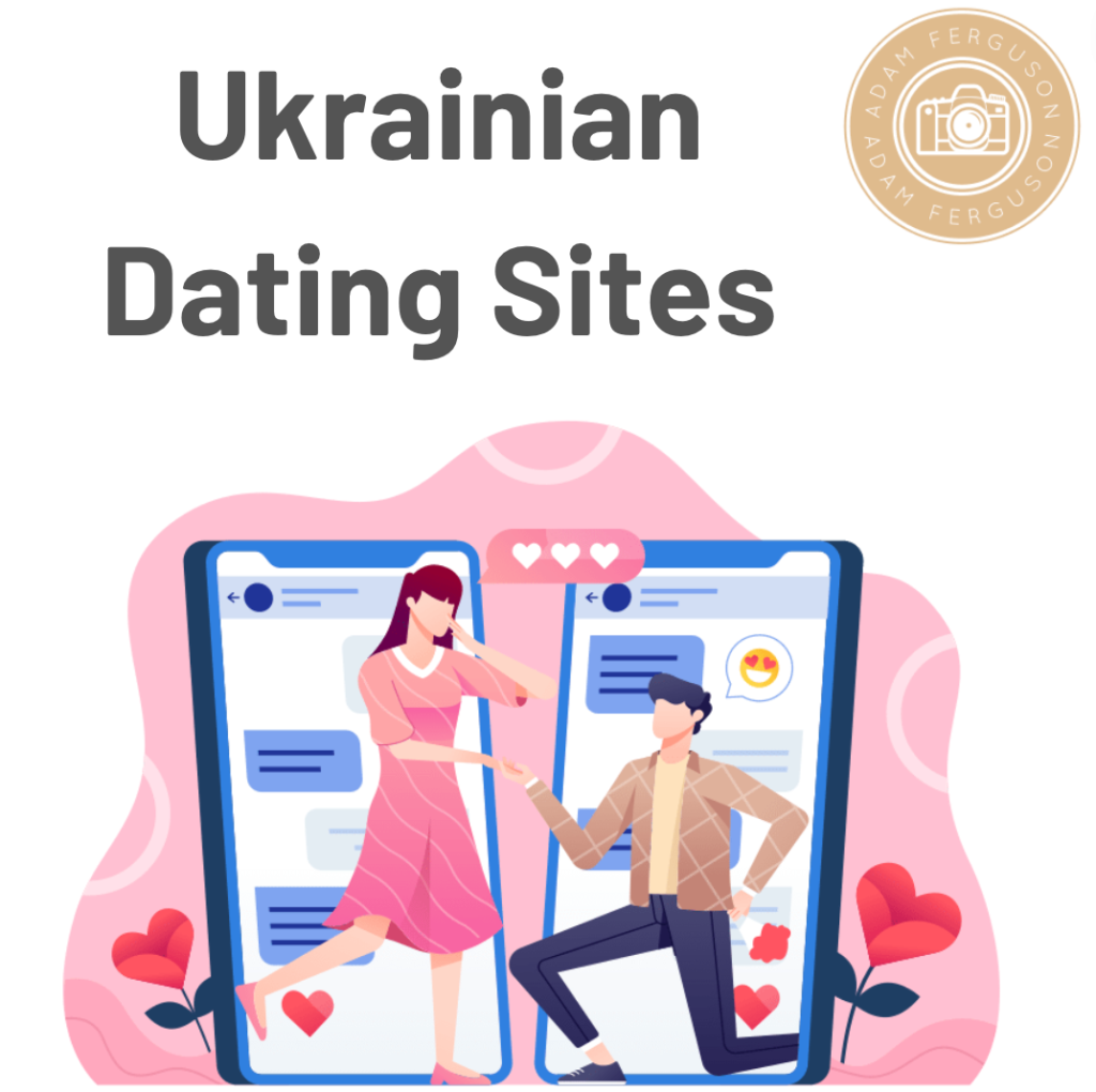 Top 7 Legitimate Ukrainian Dating Sites To Meet Ukrainian Women Adam Ferguson